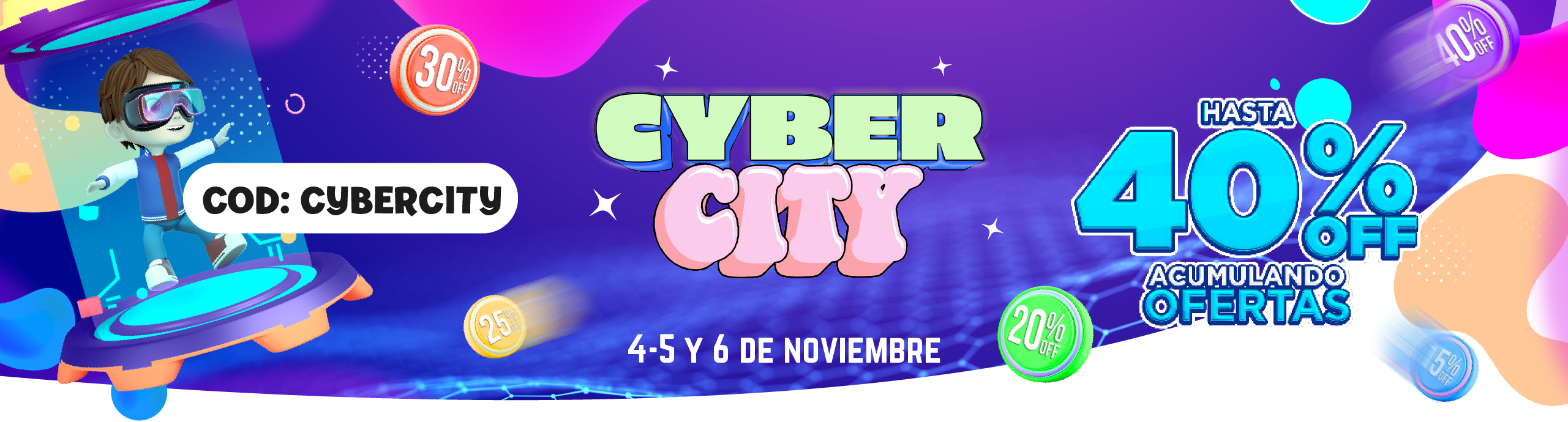 Cyber City | HASTA 40%OFF